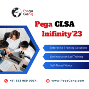 Live Pega CLSA Infinity'23 Instructor-led Online Training – PegaGang